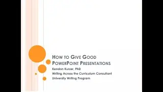 How to Make a Good PowerPoint Presentation