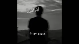 Xiler - Tanhai (Official Audio)