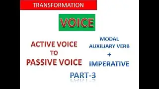 VOICE CHANGE WITH STRUCTURE//ACTIVE VOICE INTO PASSIVE VOICE// PART-3// MODAL AUXILIARY VERB+IMP