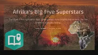 A #Storymap, The African #BigFive | Creating with Passion | Reminiscing the Moments