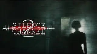 Silence Channel 2 OfficialTrailer