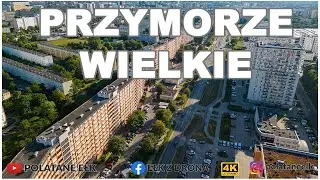 Gdańsk - Przymorze Wielkie z drona
