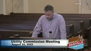 Utility Commission Meeting August 22, 2022