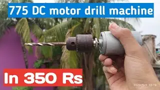 How To Make Powerful 775motor Drill machine At Home / cheapest drill machine in 350 rs/ home made