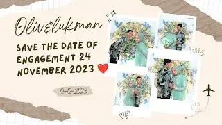Save The Date of Engagement 24 November 2023 ❤️