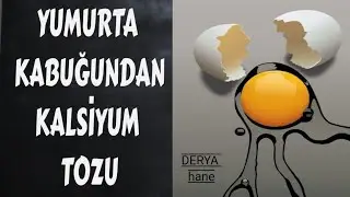 Yumurta kabuğunu sakın atmayın.