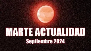 MARTE ACTUALIDAD - Septiembre 2024