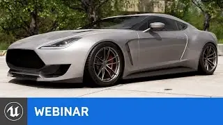 UE4 WEBINAR / Top tips for automotive rendering in Unreal Engine