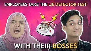 Employees Take the Lie Detector Test with their Bosses