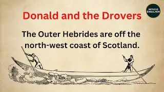 English Listening Practice ★| Donald and the Drovers | A2 Elementary Level | Improve English
