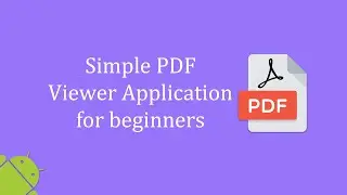 Simple PDF Viewer Application in Android Studio