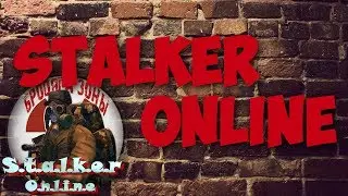 стрим Stalker Online (Извиняюсь за звук технические неполадки )