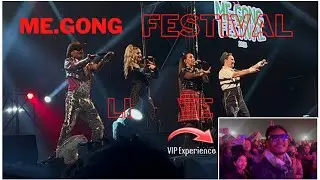 Me.gong Festival || Vengaboys live Concert || with VIP Experience 🔥🔥