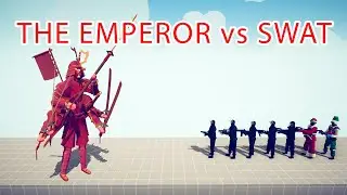 THE EMPEROR vs SWAT Team - Totally Accurate Battle Simulator TABS