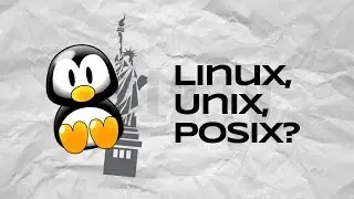 What is Linux? Unix? POSIX?