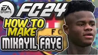 FC 24 | How to make Mikayil Faye + full stats and Animation