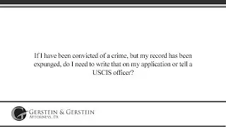 If I have been convicted of a crime, but my record has been expunged, do I...