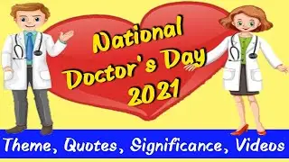 National Doctors' Day 2021 ! July 1 ! Theme ! Save the Saviours ! Quotes ! Dr Bidhan Chandra Roy !
