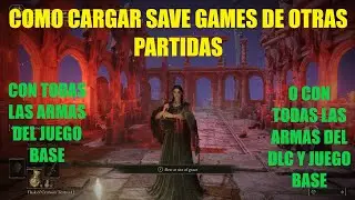 TUTORIAL Como Cambiar Partida guardada (Diferentes Clases ETC..) Elden Ring: Shadow of Erdtree