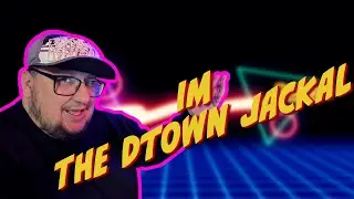 Welcome, Im The DTOWnJACKAL