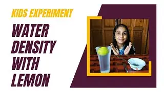 #KidsScienceExperiment: Fun Science for Kids – Exploring Water Density with Lemon! 🍋💧