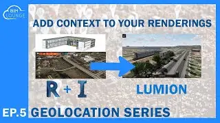 INFRAWORKS TO LUMION   HOW TO ADD CONTEXT TO YOUR RENDERINGS