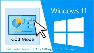 How To Enable God Mode in Windows 11 || How to check all setting in one windows
