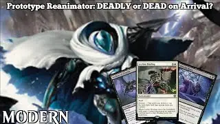 Prototype Reanimator: DEADLY or DEAD on Arrival? | Proxy Reanimator | BRO Modern | MTGO