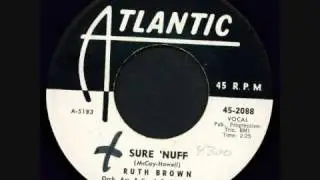 RUTH BROWN - SURE NUFF
