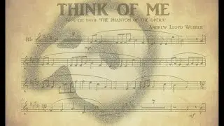 THINK OF ME - From the Movie "THE PHANTOM OF THE OPERA" - Accompaniment (Bb)