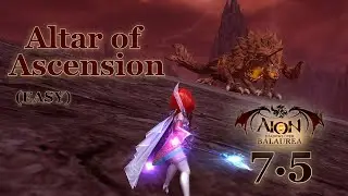 Aion 7.5 | Altar of Ascension (EASY) | CLERIC POV