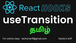 #13. React Hooks | useTransition | Techs'n Arif