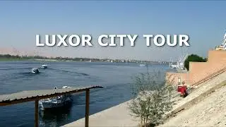 LUXOR CITY TOUR.