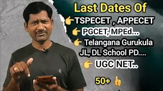 last dates of tspecet, appecet, telangana gurukula jl, dl, pd, ugc net, others 