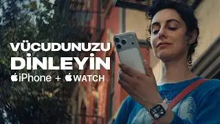 iPhone ve Apple Watch ile iyi hissedin