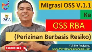 Cara Migrasi OSS V.1.1 Ke OSS RBA (Perizinan Berbasis Resiko)