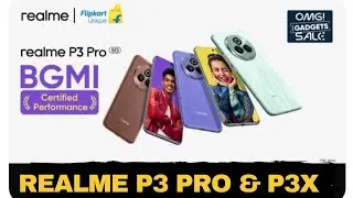 Realme P3 Pro & P3X 📱 - भारत में धमाकेदार लॉन्च!🔥 कीमत, स्पेसिफिकेशन और Flipkart sale .