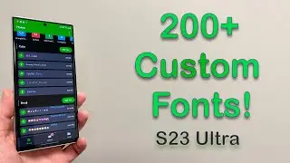 Galaxy S23 Ultra: How To Install 200+ Samsung One UI FONTS for FREE (One UI 5.1, 5.0)