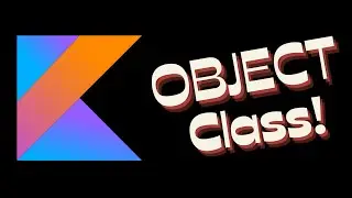 What is Object class in kotlin | malayalam