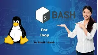 Shell Script Basic Programs - for loop in Shell/Bash | Tutorial for Beginners #15