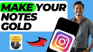 How to Make your Notes Gold on Instagram (In 1 Minute)