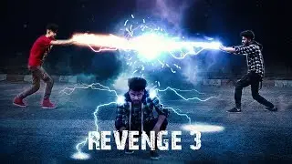 Revenge 3 ||VFX Short film|| Singh editing