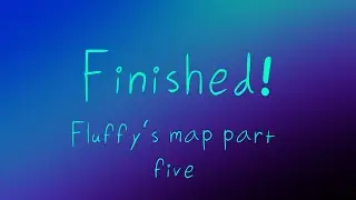 Panic room—part 5–Fluffiedraw’s map