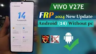 Vivo V27E Frp Bypass Android 14 Latest Security Unlock Solution