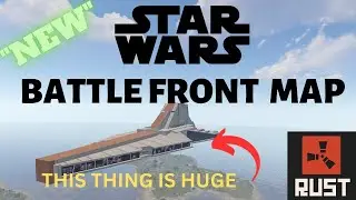 RUST...STAR WARS BATTLE FRONT MAP......This is going to be awesome!!!!