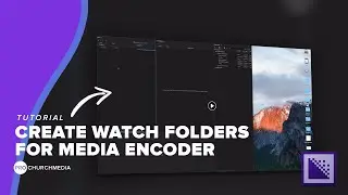 Learn How to Use Watch Folders in Adobe Media Encoder