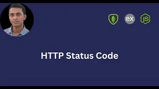 HTTP Status Code | All You Need to Know with Practical Project