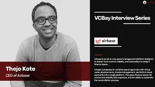 CEO of all-in-one spend management platform Airbase – Thejo Kote speaks to VCBay
