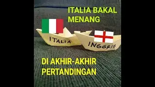 PREDIKSI ITALIA VS INGGRIS DEWI FORTUNA AKAN BERPIHAK KE GLI AZZURRI.