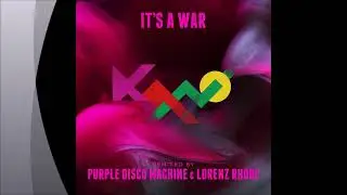 Kano - IT'S A WAR (Purple Disco Machine & Lorenz Rhode Remix)